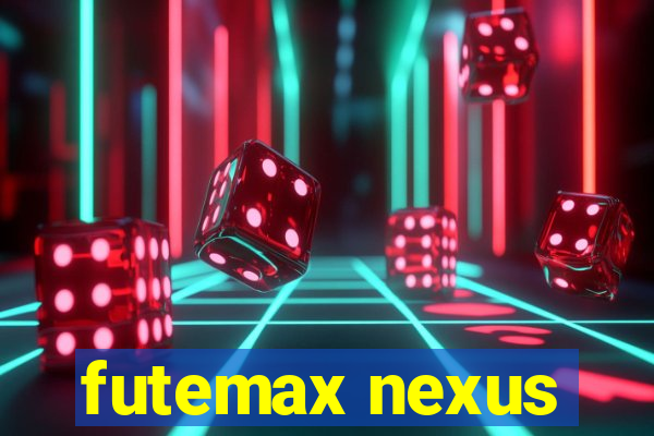futemax nexus
